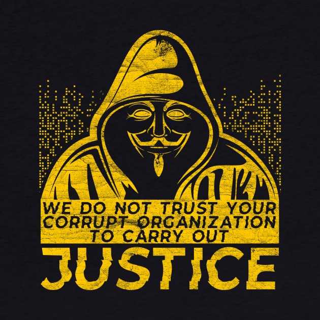 Anonymous - Do Not Trust - GOLD by KennefRiggles